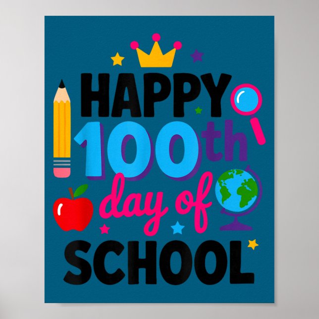 Póster Happy 100th Day Of School 100 Days Smarter Teacher (Frente)