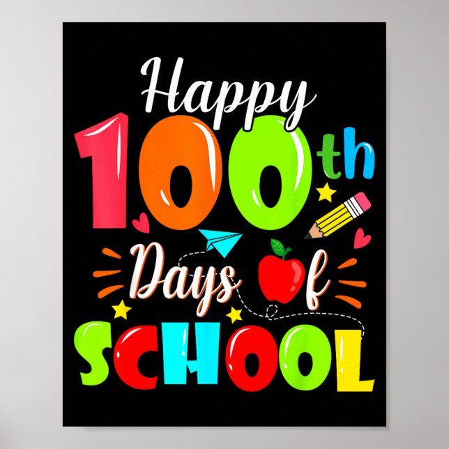 Póster Happy 100th Day Of School Funny Teachers Sudents K (Frente)