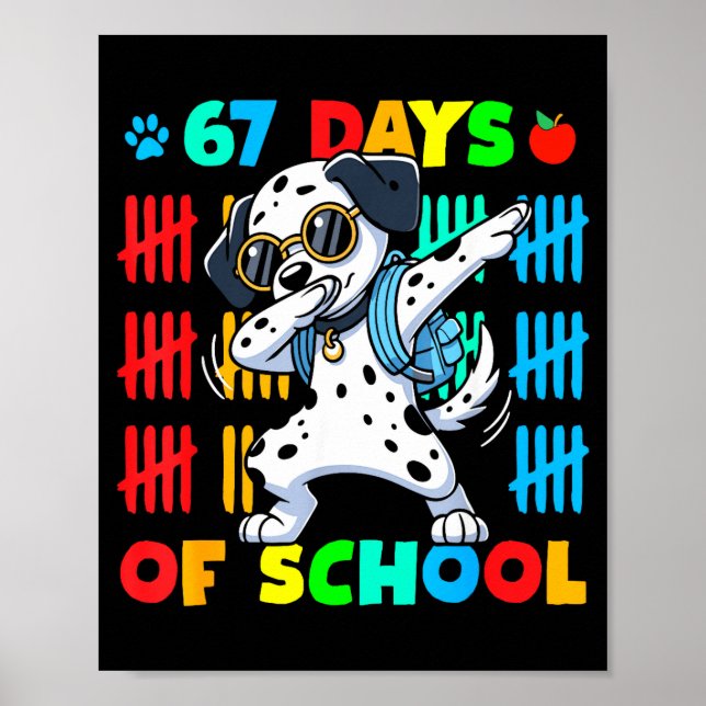 Póster Happy 67 Days School Cute Dog 67 Days Smarter Stud (Frente)