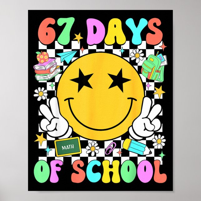 Póster Happy 67th Day Of School Vibes Smile Face 67 Days  (Frente)