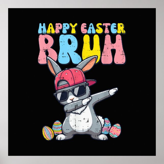Póster Happy Easter Bruh Bunny Dab Rabbit Dance (Frente)