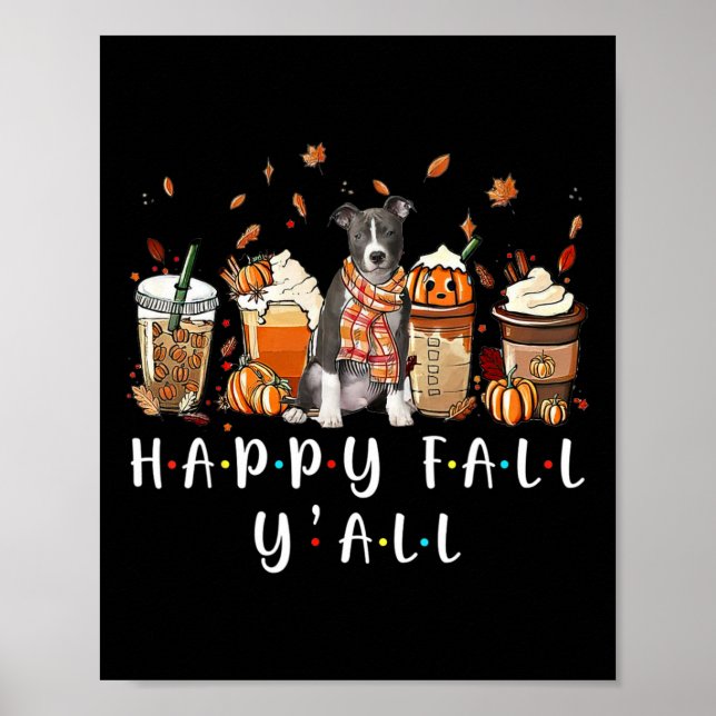 Póster Happy Fall Y'all Pitbull Dog Coffkin Cae A (Frente)