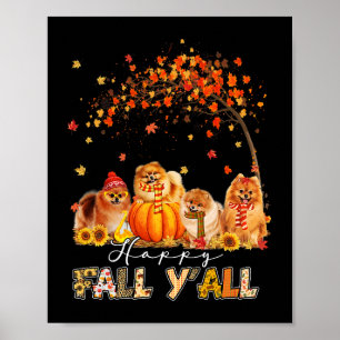 Póster Happy Fall Yall Pomeranian Autumanian Lover Pumpki