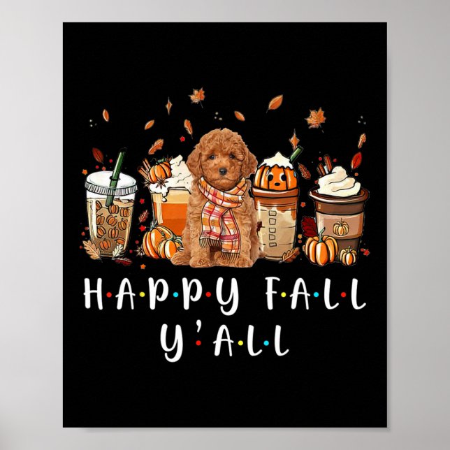 Póster Happy Fall Y'all Poodle Dog Coffkin Pumpkin Fall A (Frente)