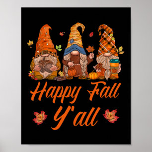 Póster Happy Fall Y'all Pumpkin Spice Fall Autumes Gnomes