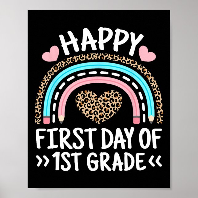 Póster Happy First Day Of 1st Grade Leopard Rainbow Teach (Frente)