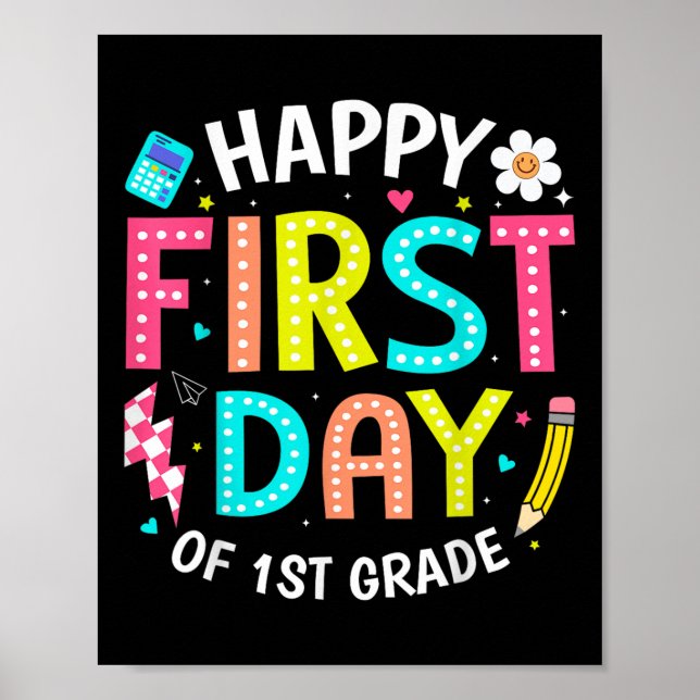 Póster Happy First Day Of 1st Grade Teachers Kids Back To (Frente)