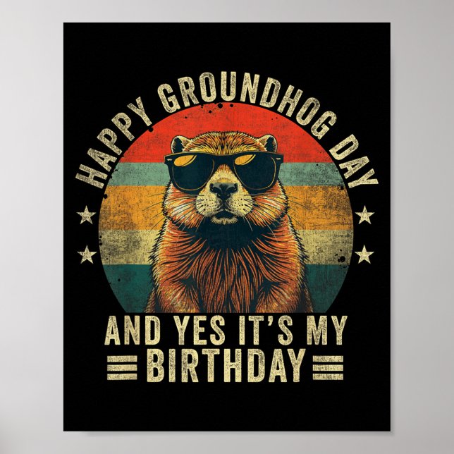 Póster Happy Groundhog Day Birthday Cool Groundhog  (Frente)
