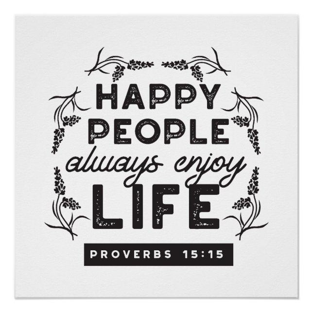 Póster Happy Life with Faith – Proverbs 15:15 Art (Anverso)