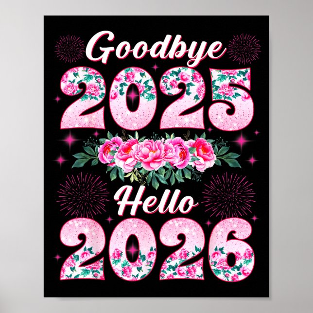 Póster Happy New Year 2026 Floral Goodbye 2025 Hello 2026 (Frente)