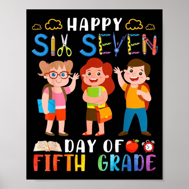 Póster Happy Six Seven Day Of Fifth Grade Student Back To (Frente)