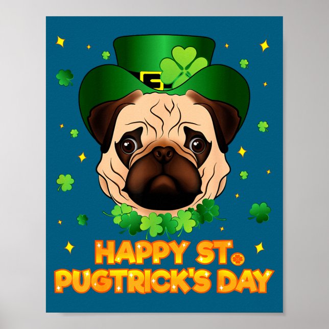 Póster Happy St Patricks Pugtricks Day Irish Pug Leprecha (Frente)