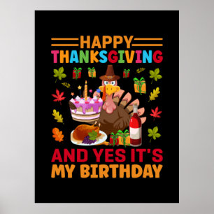 Póster Happy Thanksgiving And It Is My Birthday