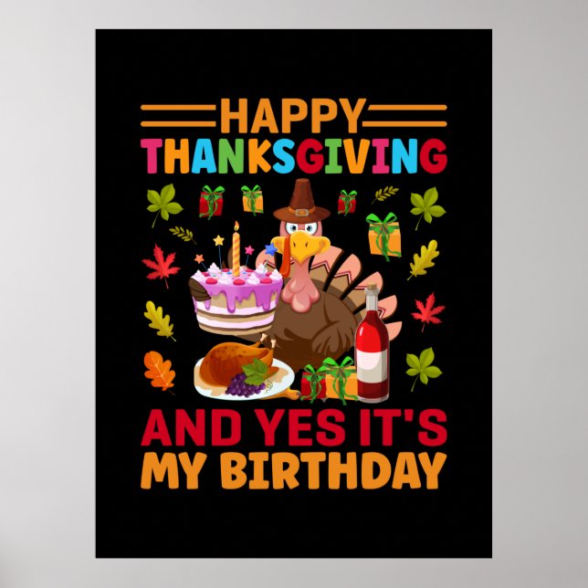 Póster Happy Thanksgiving And It Is My Birthday (Frente)