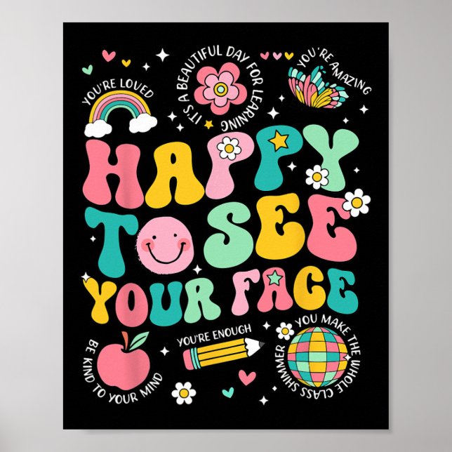 Póster Happy To See Your Face Teacher Student Funny Back  (Frente)