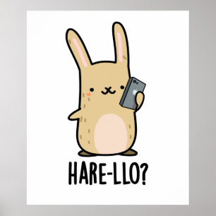 Póster Hare-llo There Funny Hare Rabbit Pun