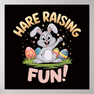 Póster Hare Raising Fun - Easter Bunny Celebration Poster