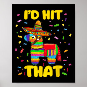 Póster Haría Que Pinata Pinata Costume Cinco De Mayo Pa
