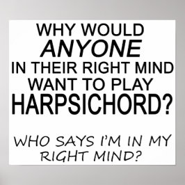 Póster Harpsichord de la mente derecha