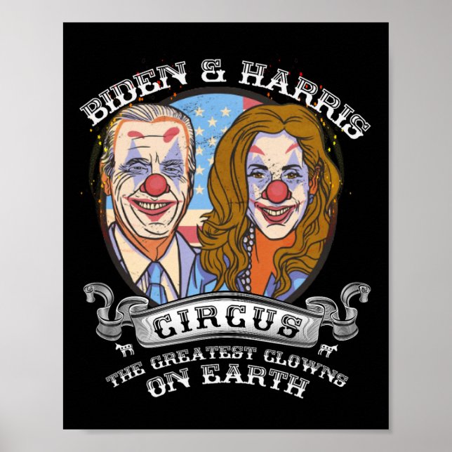Póster Harris Circus Greatest Clowers On Earth Anti Biden (Frente)