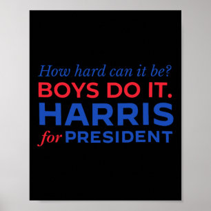 Póster Harris ¿Cuán difícil pueden ser los chicos hacerlo