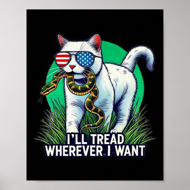 Póster Harris I&#';ll Tread Where I Want Cat (Frente)