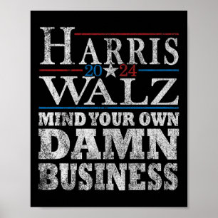 Póster Harris Waltz 2024 Métete en tu propio negocio Tim