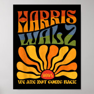 Póster Harris Waltz 2024 No Regresaremos Kamala Har
