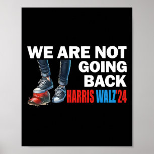 Póster Harris Waltz 2024 No vamos a regresar Kamala Harr