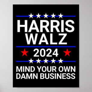 Póster Harris Walz Waltz 2024 Métete en tu propio negocio