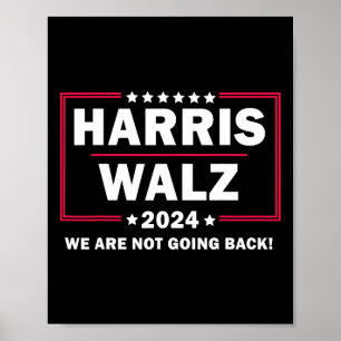 Póster Harris Walz Waltz 2024 No Volveremos