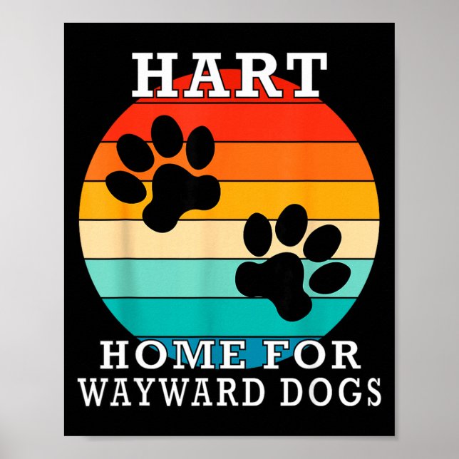 Póster Hart Home For Wayward Dogs Family Name  (Frente)