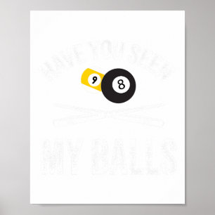 Póster ¿Has Visto A Mis Famosos Jugadores De Billiard Poo