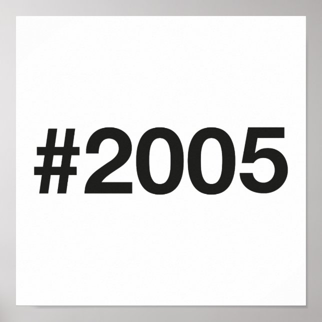 Póster Hashtag 2005 Aniversario de cumpleaños (Frente)