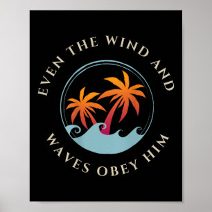 Póster Hasta El Viento Y Las Olas Le Obedecen El Evangeli