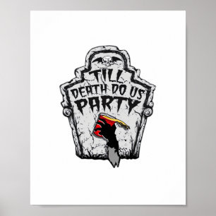 Póster Hasta La Muerte, Fiesta Clásico De Nosotros Para H