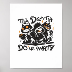 Póster Hasta La Muerte, Fiesta - DJ Grim Reaper Y Spooky