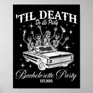 Póster Hasta la muerte nos hace la Bachelorette Retro Fie