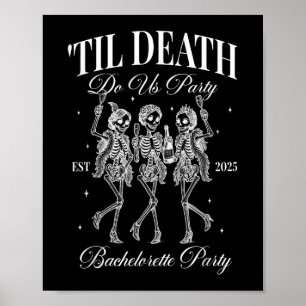 Póster Hasta la muerte nos hace la Bachelorette Retro Fie