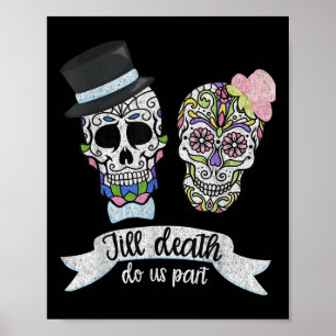 Póster Hasta La Muerte, ¿Somos Bodas del cráneo de azúcar