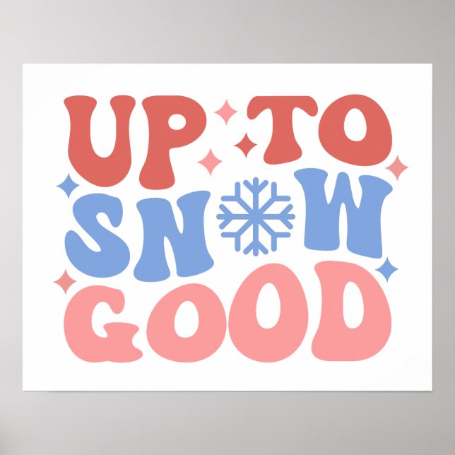 Póster Hasta la nieve buena - Divertido diseño invernal (Frente)