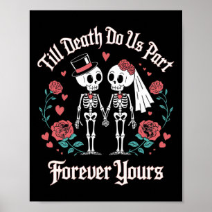 Póster Hasta que la muerte nos separe amor y eternidad es