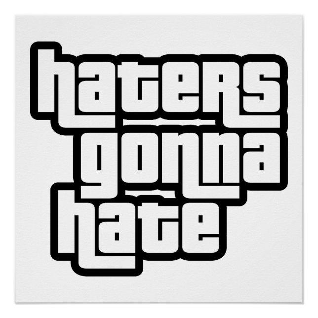 Póster Haters gonna hate (Anverso)