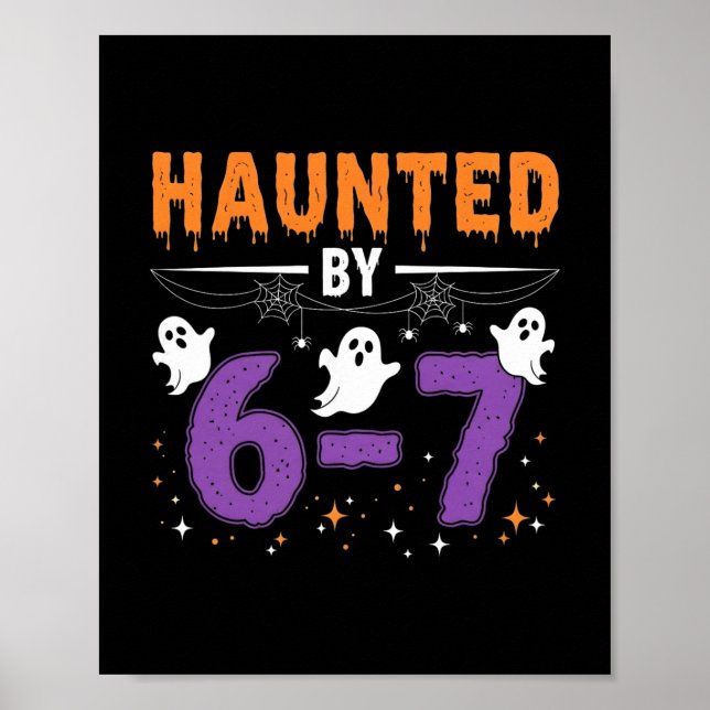 Póster Haunted 67 Number 67 Six Seven Meme  (Frente)