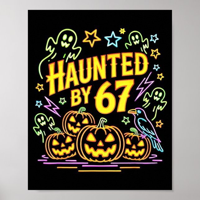 Póster Haunted By 67 Funny Ghost And Pumpkin Halloween  (Frente)