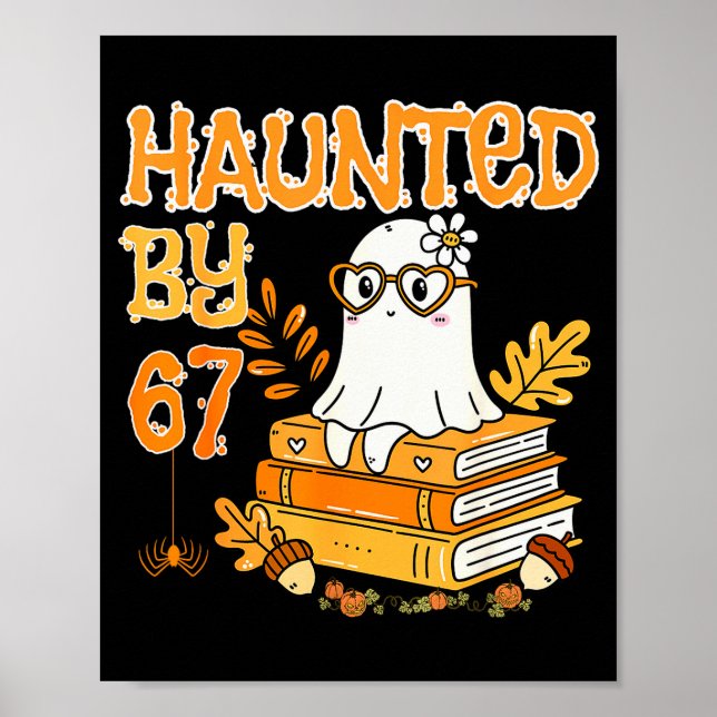 Póster Haunted By 67 Funny Reading Ghost And Pumpkin Hall (Frente)