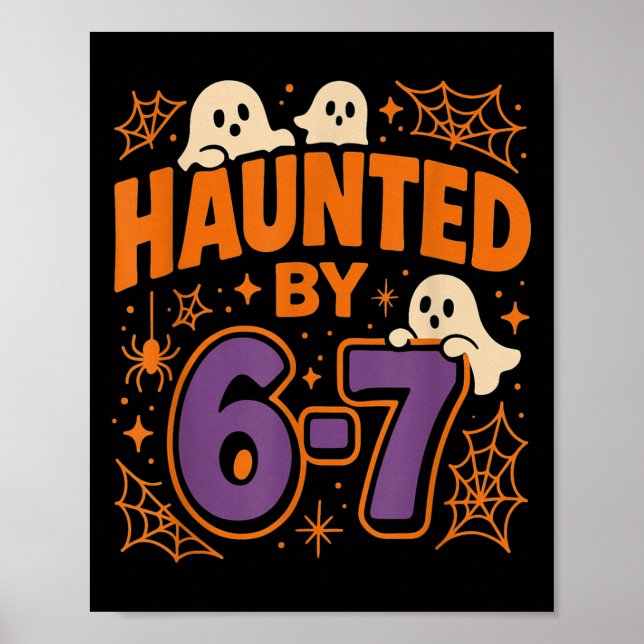 Póster Haunted By 6 7  (Frente)