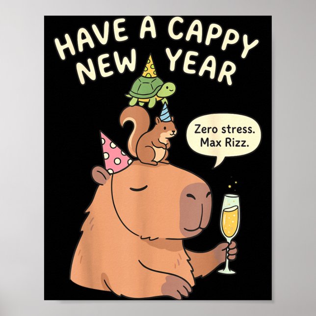 Póster Have A Cappy New Year 2026 Capybara Max Rizz Funny (Frente)