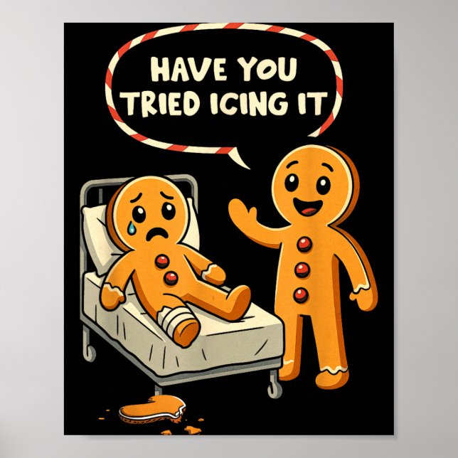 Póster Have You Tried Icing It Gingerbread Nurse Christma (Frente)