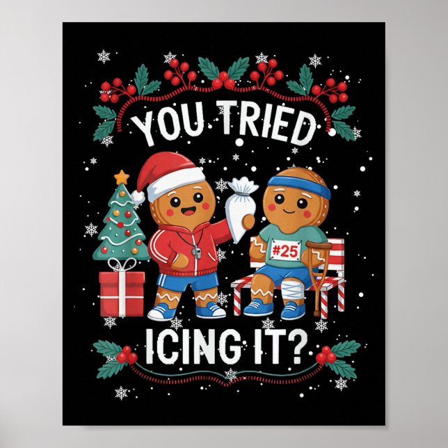 Póster Have You Tried Icings It Gingerbread Runner Team C (Frente)